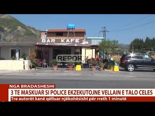 Vëllai i Talo Celës u ekzekutua në 60 sekonda, 20 gëzhoja në vendngjarje! Kamerat filmuan 3 autorët