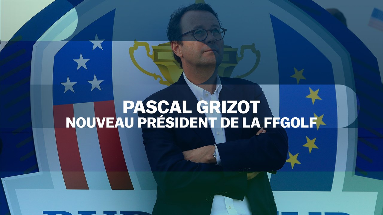 Pascal Grizot nouveau président de la ffgolf