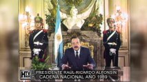 PRESIDENTE RAUL ALFONSIN CADENA NACIONAL COMPLETA AÑO 1989