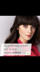 La poderosa razón por la que sigues soltera