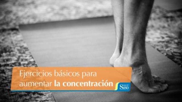 Ejercicios básicos para aumentar la concentración