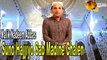 Suno Hajjiyo Sab Madine Chalen | Hd Video Naat |  Malik Nadeem Abbas | Naat