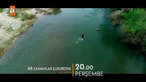 Bir Zamanlar Çukurova 76. Bölüm Fragmanı