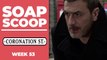 Coronation Street Soap Scoop - Peter's devastating health news