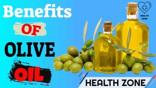 Benefits of Olive Oil, 13 Benefits and Properties of Olive Oil, HEALTH ZONE