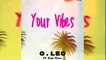 G. Leo - Your Vibes ft. Dan Theo (Official Audio)