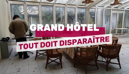 Grand Hôtel Tout doit disparaître