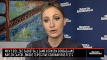 College Basketball: Gonzaga vs. Baylor Canceled Due to Positive Coronavirus Tests