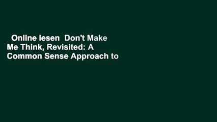 Online lesen  Don't Make Me Think, Revisited: A Common Sense Approach to Web Usability  E-Book