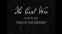 The Ultimate Civil War Series - The Sins of the Fathers - Part 1 in HD