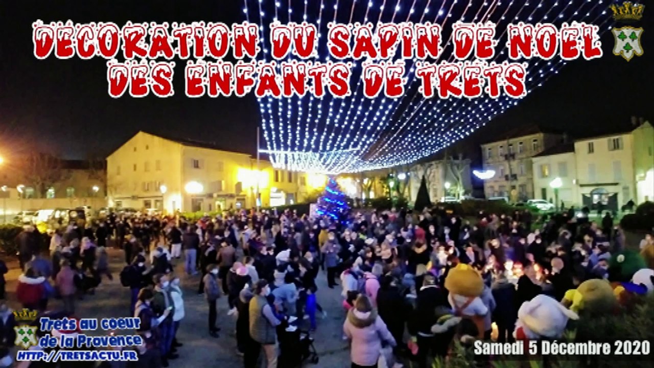 Décoration du sapin de NOEL des enfants de TRETS 5DEC2020