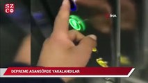 Depreme asansörde yakalandılar, ne yapacaklarını şaşırdılar