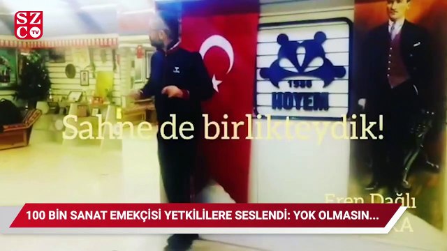 100 bin sanat emekçisi yetkililere seslendi