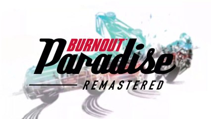 Burnout Paradise Remastered: Bande-annonce