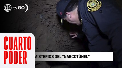 Los misterios del 'narcotúnel' | Cuarto Poder