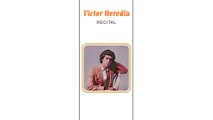 Victor Heredia - Bebe En Mi Cántaro