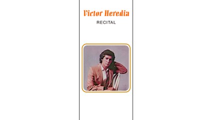 Victor Heredia - Bebe En Mi Cántaro