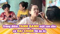 Má Chồng Tôi Số 1 | Tập 1: Mẹ chồng trang điểm tanh bành mặt con dâu và đại chiến thi ăn ốc đắng