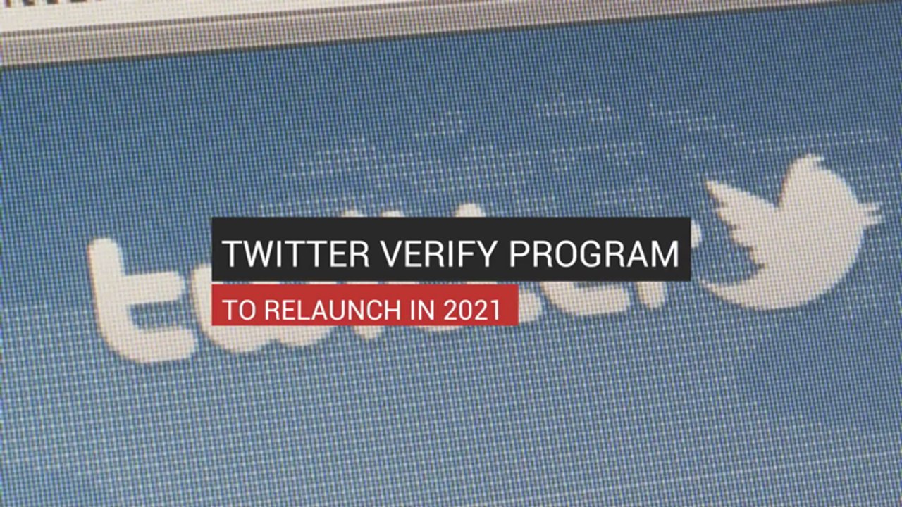 Twitter Verify Program To Relaunch in 2021