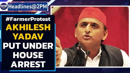 Akhilesh Yadav put under house arrest, stopped from joining farmer protest|Oneinda News