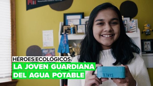 Héroes ecológicos: el objetivo de esta niña es garantizar el agua limpia para todo el mundo