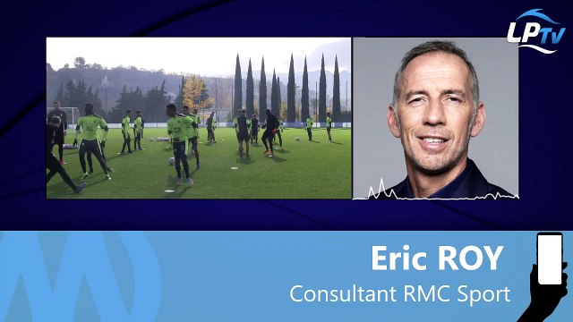 Quel onze pour l'OM contre City ? L'avis d'Eric Roy