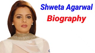 Shweta Agarwal Height, Age, Boyfriend, Husband, Family, Biography & More