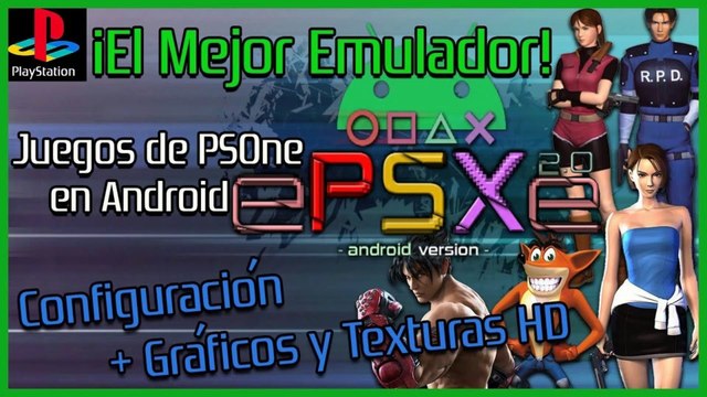 EL MEJOR EMULADOR DE PSX (PSONE) | ePSXe PARA ANDROID - APK + CONFIGURACIÓN SIN LAG Y GRÁFICOS HD