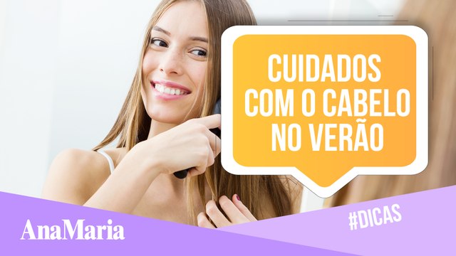 VERÃO E CUIDADOS COM O CABELO: DICAS PARA CUIDAR DAS MADEIXAS DURANTE A ESTAÇÃO MAIS QUENTE DO ANO!