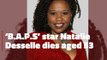 ‘B.A.P.S’ star Natalie Desselle dies aged 53