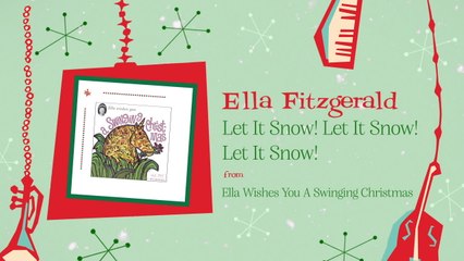 Ella Fitzgerald - Let It Snow! Let It Snow! Let It Snow!