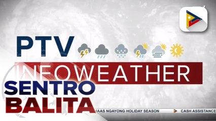 下载视频: PTV INFO WEATHER: Amihan, nakakaapekto sa extreme northern Luzon; easterlies, umiiral naman sa ilang bahagi ng bansa