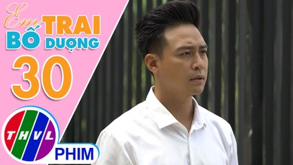Em trai bố dượng - Tập 30[2]: Khôi không chấp nhận yêu cầu chấm dứt mối quan hệ với Ngân của Kiên