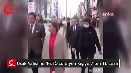Valiye "FETÖ'cü" dedi, 7 bin lira ceza yedi