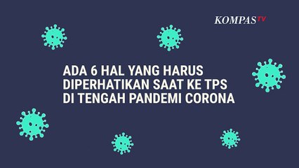 Simak! Perhatikan 6 Hal Ini Saat ke TPS Pilkada 2020