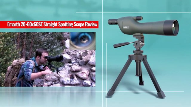 Best Spotting Scope - An In-Depth Emarth 20-60x60SE Straight Spotting Scope Review (2018) Hunting