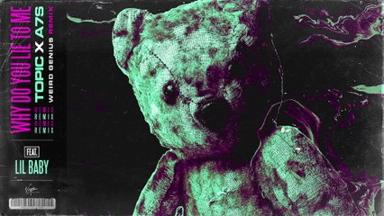 Topic - Why Do You Lie To Me (Weird Genius Remix / Audio)