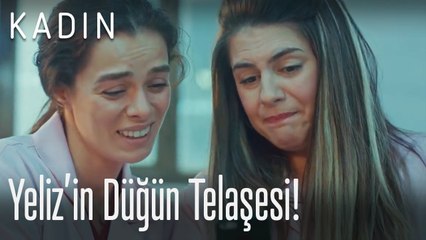 Yeliz'in düğün telaşesi! - Kadın
