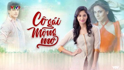 Cô Gái Mộng Mơ Tập 69 (Lồng Tiếng) - Cô Gái Mộng Mơ VTV9
