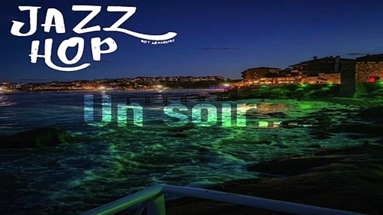 un soir - jazz hop