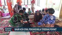 Ribuan Pengungsi Banjir Aceh Utara Terserang Penyakit, TNI Beri Pelayanan Kesehatan