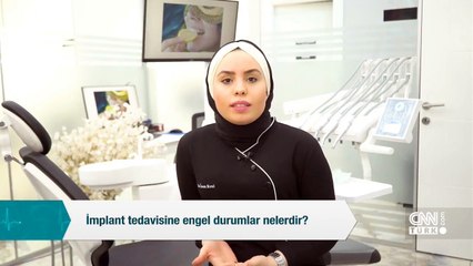 İmplant tedavisine engel durumlar nelerdir?