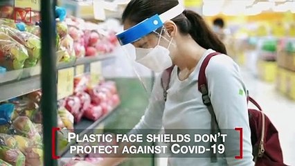 Plastic Face Shields Don't Protect Against Covid-19