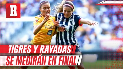 Tigres y Rayadas volverán a medirse para definir al Campeón de Liga