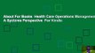 About For Books  Health Care Operations Management: A Systems Perspective  For Kindle