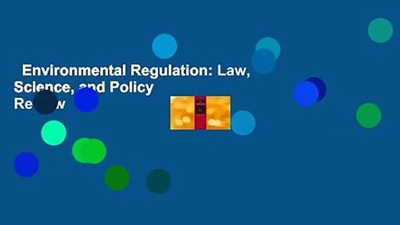 Environmental Regulation Law, Science, and Policy Review video