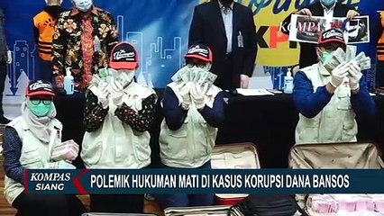 Polemik Hukuman Mati di Kasus Korupsi Dana Bansos Corona