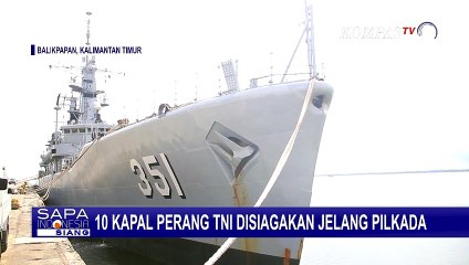 10 Kapal Perang TNI Disiagakan Jelang Pilkada