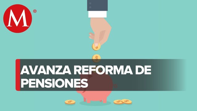 Diputados van por reforma de pensiones sin cambios a iniciativa de AMLO