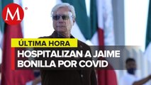 Jaime Bonilla, gobernador de Baja California, ingresa al hospital por covid-19
